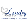 Joseph G. Landry II, DDS, FAGD gallery