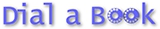 Dial-A-Book - Books - Retail