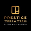 Prestige Window Works Repair and Installation - Windows