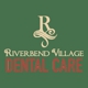 Riverbend Village Dental Care