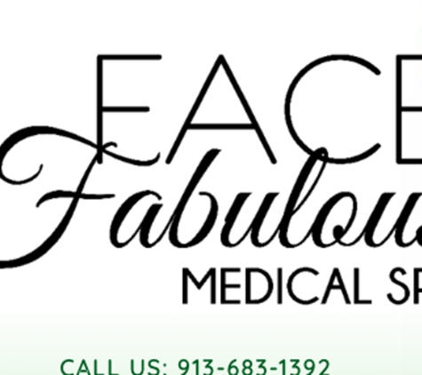 Face Fabulous Medical Spa - Leavenworth, KS