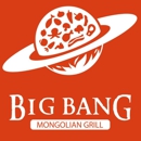 Big Bang Mongolian Grill - Mongolian Restaurants