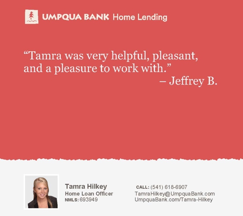 Tamra Hilkey - Umpqua Bank Home Lending - Central Point, OR