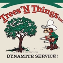 Trees'N  Things - Tree Service