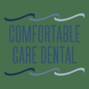 Comfortable Care Dental - Dentists