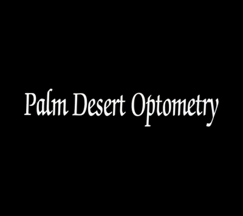 Palm Desert Optometry - Palm Desert, CA