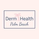 Derm Health Palm Beach - Physicians & Surgeons, Dermatology
