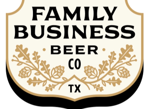 Family Business Beer Company - Dripping Springs, TX