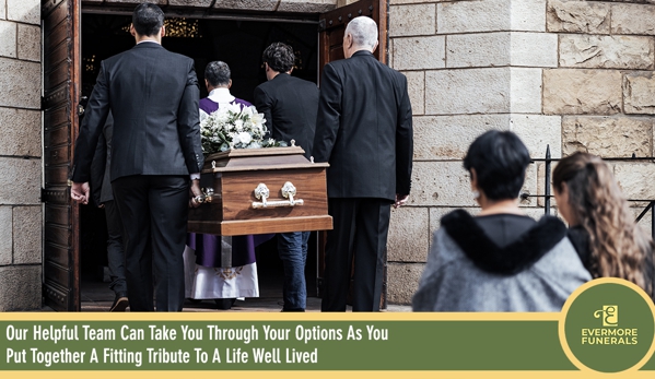 Evermore Funerals - Geebung, QLD. Our Helpful Team Can Take You Through Your Options As You Put Together A Fitting Tribute To A Life Well Lived
