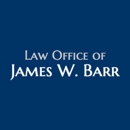 Law Office of James W. Barr - Attorneys