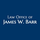 Law Office of James W. Barr