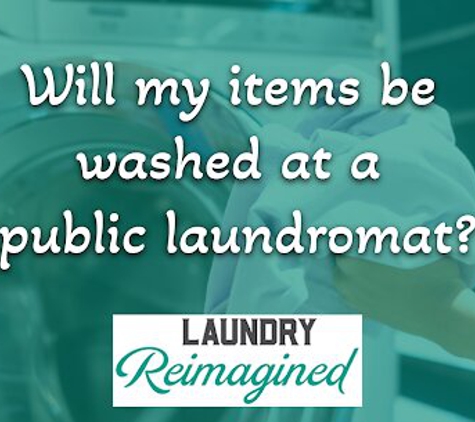 Laundry Reimagined - Milford, OH