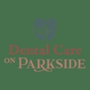 Dental Care on Parkside gallery