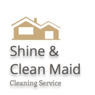 Shine and Clean Maid