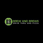 Brew and Brews Drive Thru and Pizza