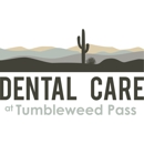 Dental Care at Tumbleweed Pass