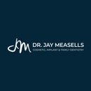 Dr. Jay Measells - Implant Dentistry