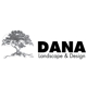 Dana Landscape & Design