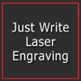 Just Write Laser Engraving