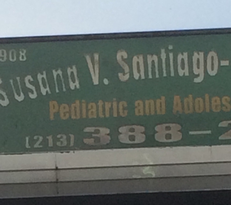 Pediatric Adolescent Clinic - Los Angeles, CA. Susana V. Santiago Soriano