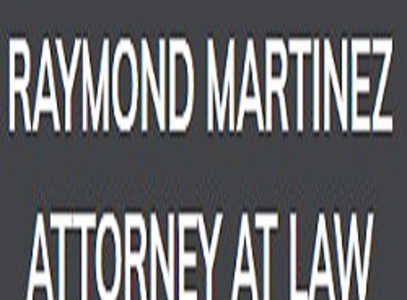 Raymond Martinez Attorney At Law - San Antonio, TX