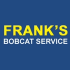 Frank's Bobcat Service