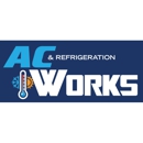 AC Works and Refrigeration - Heating Contractors & Specialties