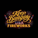 Keep Banging USA Fireworks - Fireworks