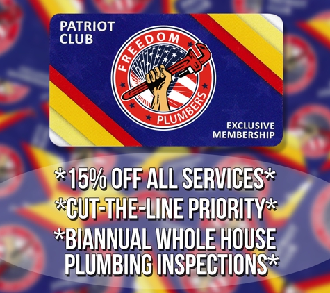 Freedom Plumbers, Corporation - Manassas, VA. Our exclusive Patriot Club Membership! Valued at $200, we're giving it away for FREE when you call and book today!!