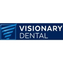 Visionary Dental - Cosmetic Dentistry