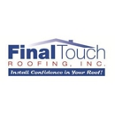 Final Touch Roofing Inc - Roofing Contractors