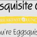 Eggsquisite Cafe - Garland