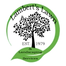 Lambert's Lawn and Landscaping Service LLC - Landscaping & Lawn Services
