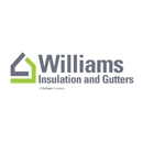 Williams Insulation & Gutters - Insulation Contractors
