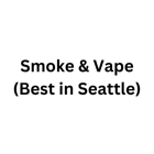 Smoke & Vape (Best in Seattle)