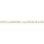 Schlosser Machine Inc