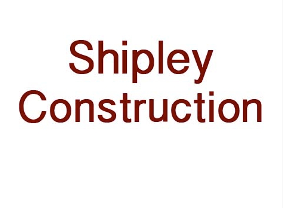 Shipley Construction - Dennis Shipley, Owner - Marshalltown, IA