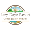 Lazy Dayz Resort - Resorts