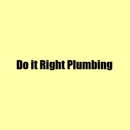 Do It Right Plumbing - Plumbers