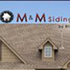 M & M Siding, Inc. by Bruce Mosher