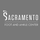 Sacramento Foot and Ankle Center