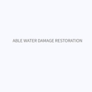 Able Water Damage Restoration - Water Damage Restoration
