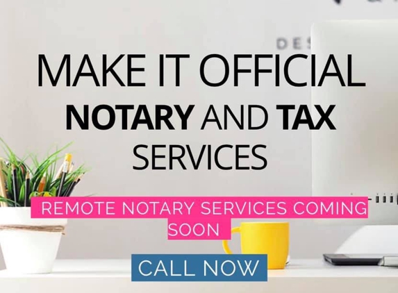 Make it Official Mobile Notary Services - Nashville, TN. We now Offer Tax Preparation Services for this upcoming 2020 Tax Season. Remote Notary Coming Soon