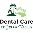 Dental Care at Green Valley - Dentists