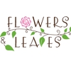 Flowers & Leaves LLC gallery
