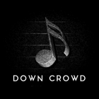 Down Crowd