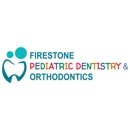 Firestone Pediatric Dentistry & Orthodontics - Pediatric Dentistry