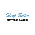 Sleep Better Mattress Gallery