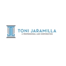 Toni Jaramilla, A Professional Law Corporation - Attorneys