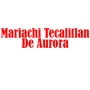 Mariachi Tecalitlan De Aurora